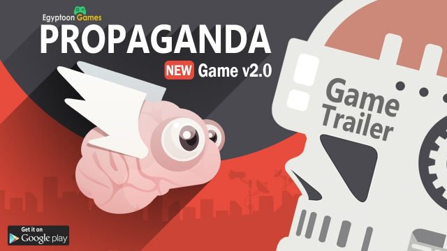 Propaganda Game version 2.0 for android – Trailer Video